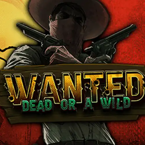 Wanted Dead or a Wild - mostbet-pol.com